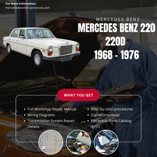 Mercedes Benz 220 220D 1968 1976 PDF Workshop, Service & Repair Manual 1968 - 1976 | Engine, Wiring, Transmission, Maintenance Guide