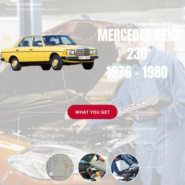 Mercedes Benz 230 PDF Workshop, Service & Repair Manual 1976 - 1980 | Engine, Wiring, Transmission, Maintenance Guide