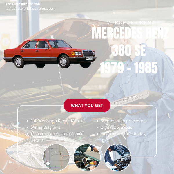 Mercedes Benz 380 SE PDF Workshop, Service & Repair Manual 1979 - 1985 | Engine, Wiring, Transmission, Maintenance Guide