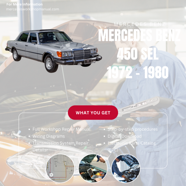 Mercedes Benz 450 SEL PDF Workshop, Service & Repair Manual 1972 - 1980 | Engine, Wiring, Transmission, Maintenance Guide