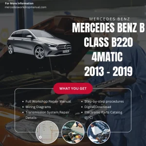 Mercedes-Benz B-Class B220 4Matic 2013-2019 Workshop Manual Cover