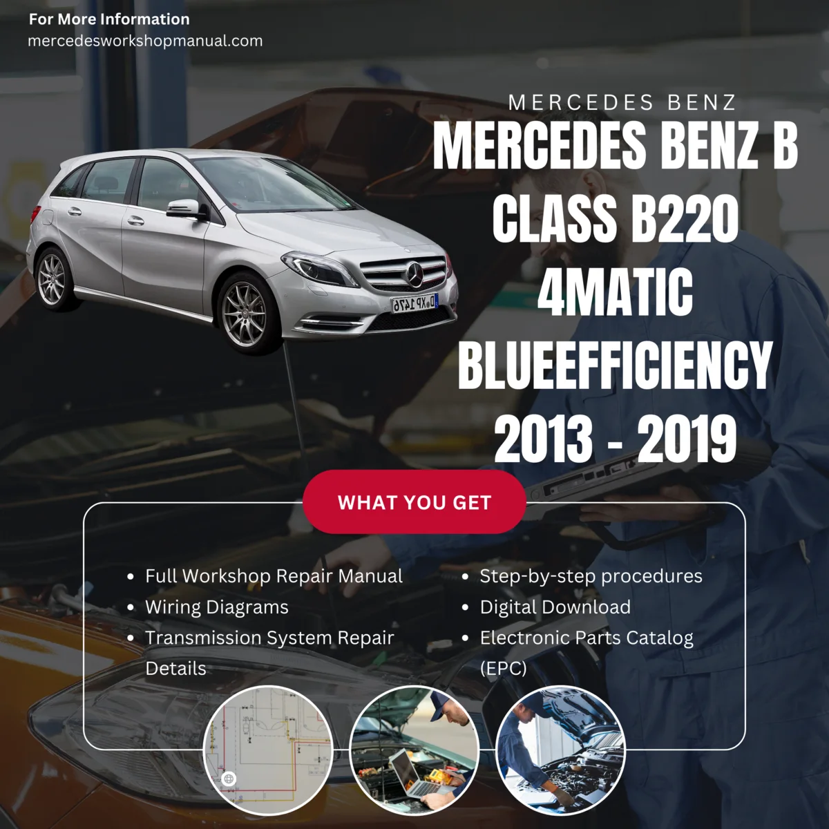 Mercedes-Benz B-Class B220 4Matic BlueEfficiency 2013-2019 Workshop Manual Cover