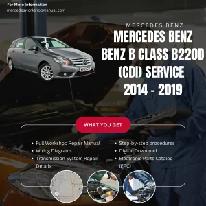 Mercedes-Benz B-Class B220d CDI 2014-2019 Workshop Manual Cover
