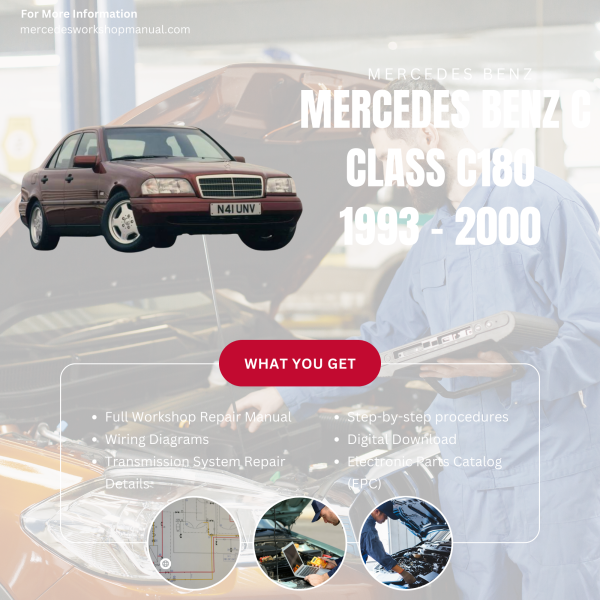 Mercedes Benz C Class C180  Workshop, Service & Repair Manual 1993 - 2000 | Engine, Wiring, Transmission, Maintenance Guide