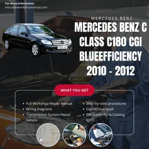 Mercedes-Benz C-Class C180 CGI BlueEfficiency 2010-2012 Workshop Manual Cover