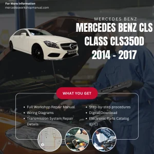 Mercedes-Benz CLS-Class CLS350d Diesel 2014-2017 Workshop Manual Cover