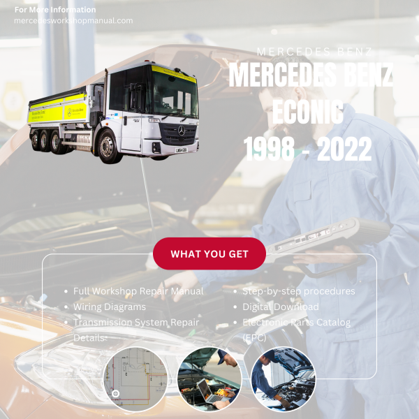 Mercedes Benz Econic  Workshop, Service & Repair Manual 1998 - 2022 | Engine, Wiring, Transmission, Maintenance Guide