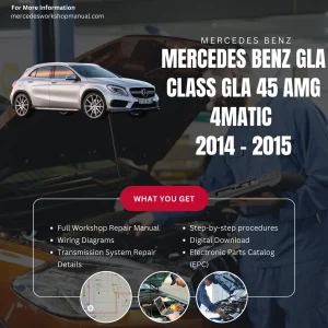 Mercedes-AMG GLA-Class GLA45 AMG 4Matic 2014-2015 Workshop Manual Cover