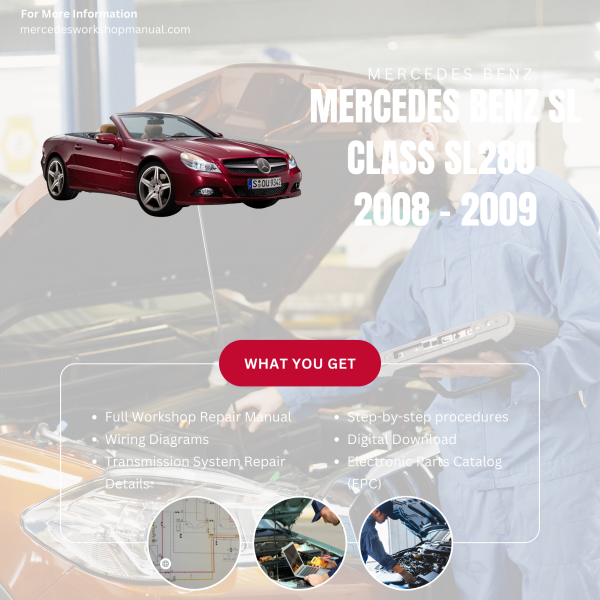 Mercedes Benz SL Class SL280  Workshop, Service & Repair Manual 2008 - 2009 | Engine, Wiring, Transmission, Maintenance Guide