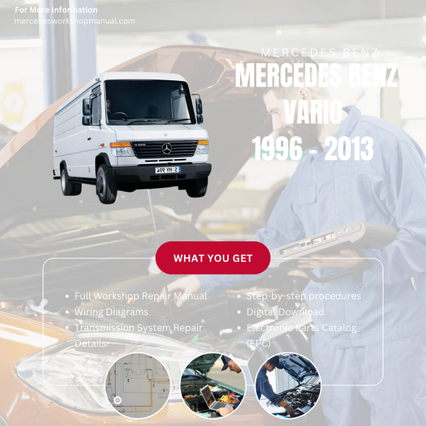 Mercedes Benz Vario  Workshop, Service & Repair Manual 1996 - 2013 | Engine, Wiring, Transmission, Maintenance Guide