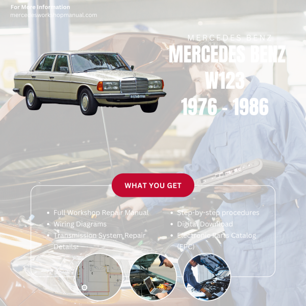 Mercedes Benz W123 PDF Workshop, Service & Repair Manual 1976 - 1986 | Engine, Wiring, Transmission, Maintenance Guide
