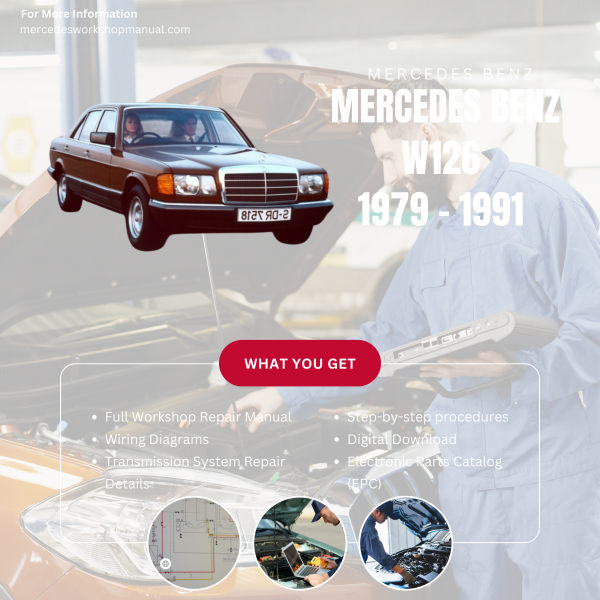Mercedes Benz W126 PDF Workshop, Service & Repair Manual 1979 - 1991 | Engine, Wiring, Transmission, Maintenance Guide