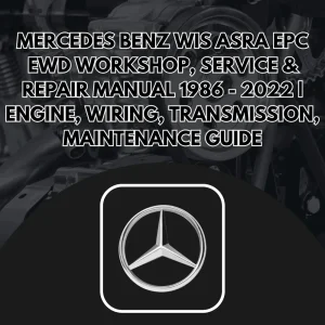 Mercedes-Benz WIS ASRA EPC Workshop Service Manual 1986-2022 Complete Collection