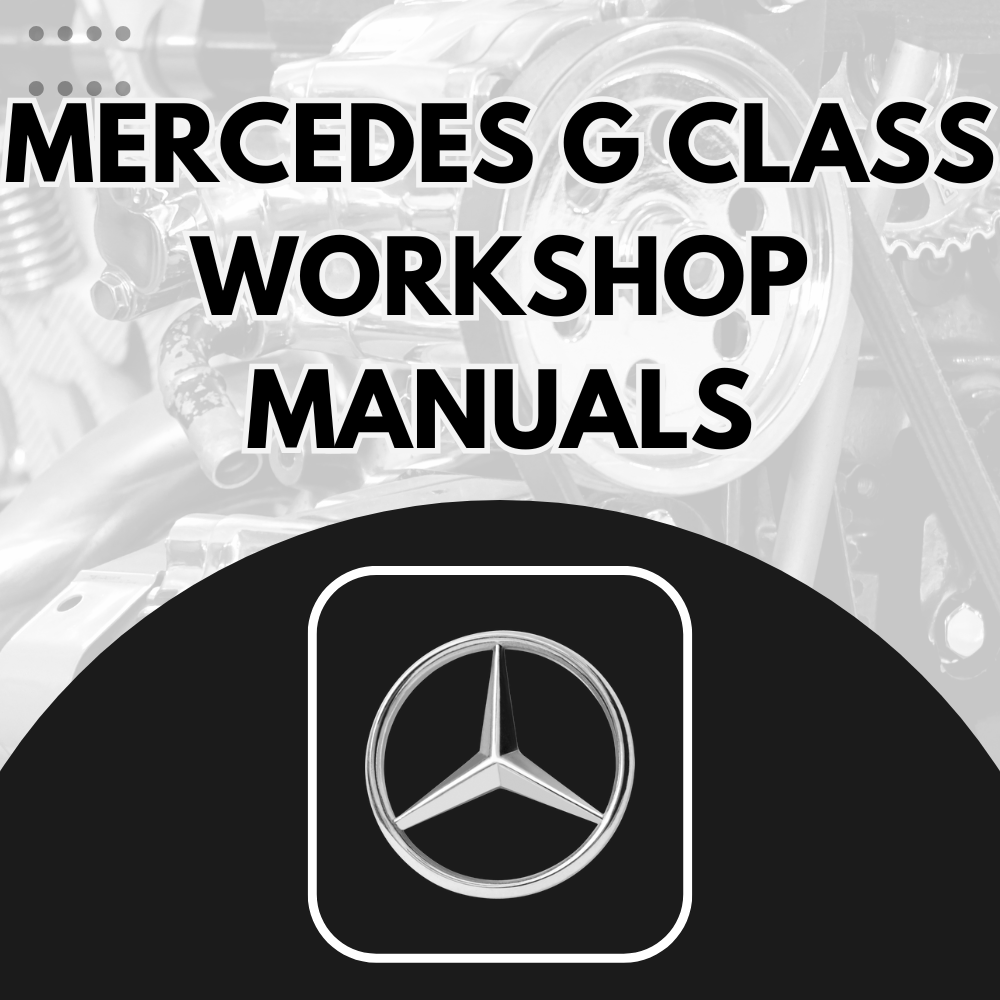 Mercedes G Class Workshop Manuals